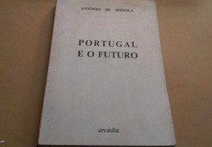 Portugal e o Futuro // Antónia de Spínola