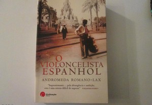 O violoncelista espanhol- Andromeda Romano-Lax