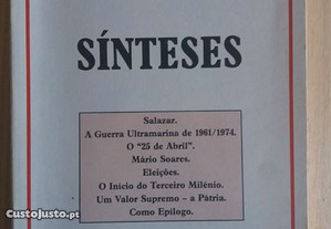 Sínteses - Salazar, A Guerra Ultramar de 1961/1974, O "25 de Abril", Mário Soares, Eleições, O início do Terceiro Milénio, Um va