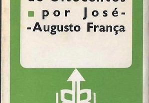 José-Augusto França. A Arte Portuguesa de Oitocentos. 