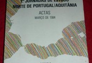 1ªs Jornadas de Estudo Norte de Portugal/Aquitânia