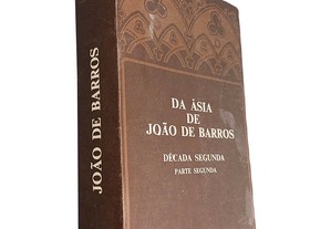 Da Ásia de João de Barros (Década segunda - Parte segunda)