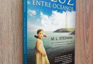 A Luz Entre Oceanos / M. L. Stedman [portes grátis]