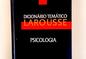 Dicionário Temático Larousse Psicologia