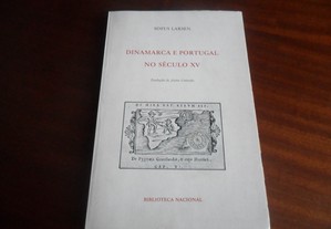 "Dinamarca e Portugal no Século XV" de Sofus Larsen - 1ª Edição de 1983