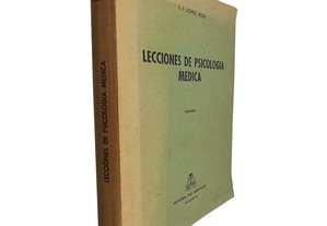 Lecciones de psicologia medica (Volumen I) - J. J. Lopez Ibor