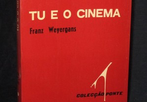 Livro Tu e o Cinema Franz Weyergans