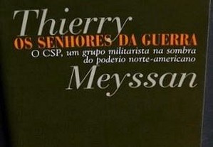 Os senhores da guerra - Thierry Meyssan