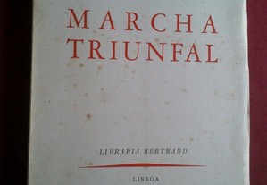 Júlio Dantas-Marcha Triunfal-Livraria Bertrand-1954