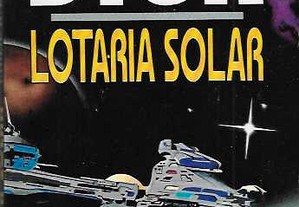 Philip K. Dick. Lotaria Solar.