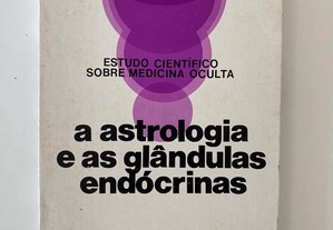A astrologia e as glândulas endócrinas
