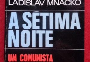 A Sétima Noite - Ladislav Mnacko