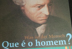 Was Ist Der Mensch/Que é o Homem? Kant