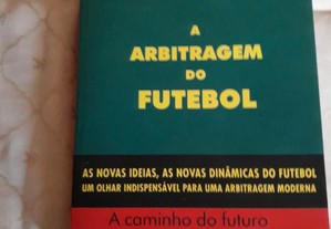 Livro Esgotado " A Arbitragem do Futebol "