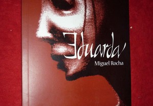 Eduarda - Miguel Rocha