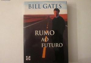 Rumo ao Futuro- Bill Gates