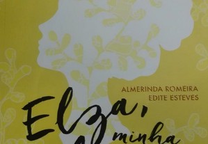 Livro "Elza Minha Luz" de Almerinda Romeira