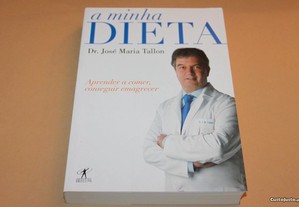 A Minha Dieta // José Maria Tallon