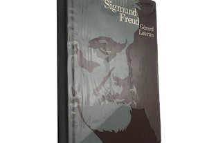 Sigmund Freud - Gérard Lauzun