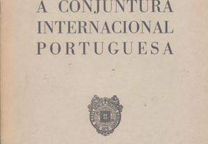 A Conjuntura Internacional Portuguesa