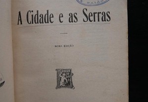 A Cidade e as Serras. Eça de Queiroz. 1924