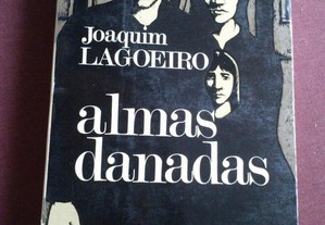 Joaquim Lagoeiro-Almas Danadas-Editorial Minerva-1970