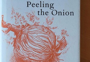 Peeling the Onion Gunther Grass Descascando a Cebola