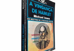 A vingança de Hamlet - Michael Innes