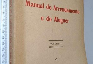 Manual do arrendamento e do aluguer ( Vol. I) - João de Matos