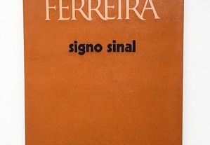 Signo Sinal, Vergílio Ferreira
