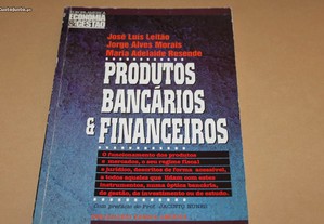 Produtos Bancários & Financeiros//José Luís Leitão