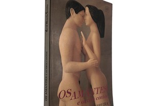 Os amantes (e outros contos) - David Mourão-Ferreira