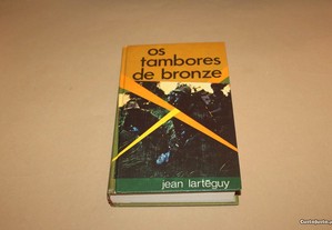 Os Tambores de Bronze// Jean Lartéguy