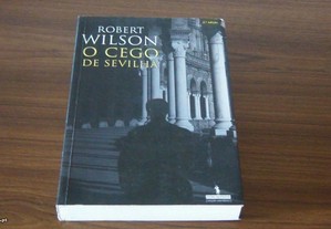 O Cego de Sevilha de Robert Wilson
