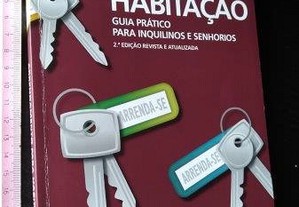 Arrendamento para habitação (Guia prático para inquilinos e senhorios) - João Mendes
