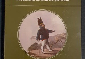 Paulo Dias de Almeida e a Descrição da Ilha da Madeira de 1817/1827
