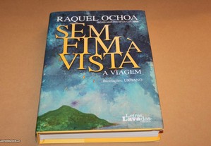 Sem Fim à Vista// Raquel Ochoa
