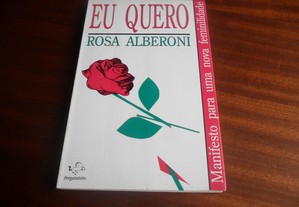 "Eu Quero" de Rosa Alberoni - 1ª Edição de 1993
