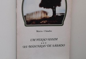 Um Verão Assim / As Máscaras de Sábado - Mário Cláudio