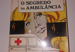 O segredo da ambulância - Suzanne Pairault