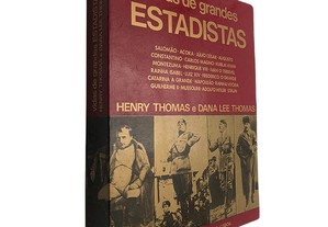 Vidas de grandes estadistas (Volume I) - Henry Thomas / Dana Lee Thomas