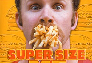 Super Size Me - 30 Dias de Fast Food (2004) Morgan Spurlock IMDB: 7.6 Morgan Spurlock