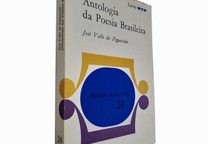 Antologia da poesia brasileira - José Valle de Figueiredo