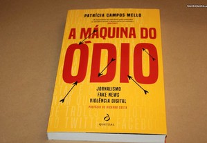 A Máquina do Ódio//Patrícia Campos Mello
