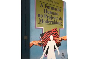 A formação humana no projecto da modernidade - F. Cabral Pinto