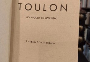 Toulon do Apogeu ao Desespero - Maurício de Oliveira