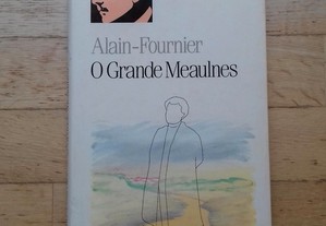 O Grande Meaulnes, de Alain-Fournier