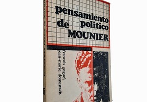 Pensamiento político de Mounier - François Goguel / Jean-Marie Domenach