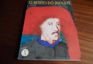 "O Rosto do Infante" de Pedro Dias e Outros - 1ª Edição de 1994