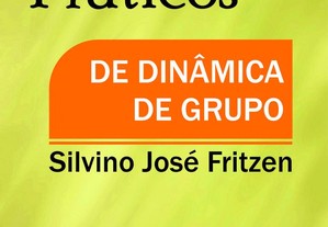 Exercícios práticos de dinâmica de grupo: Volume 2
